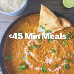 45 Minute Meals