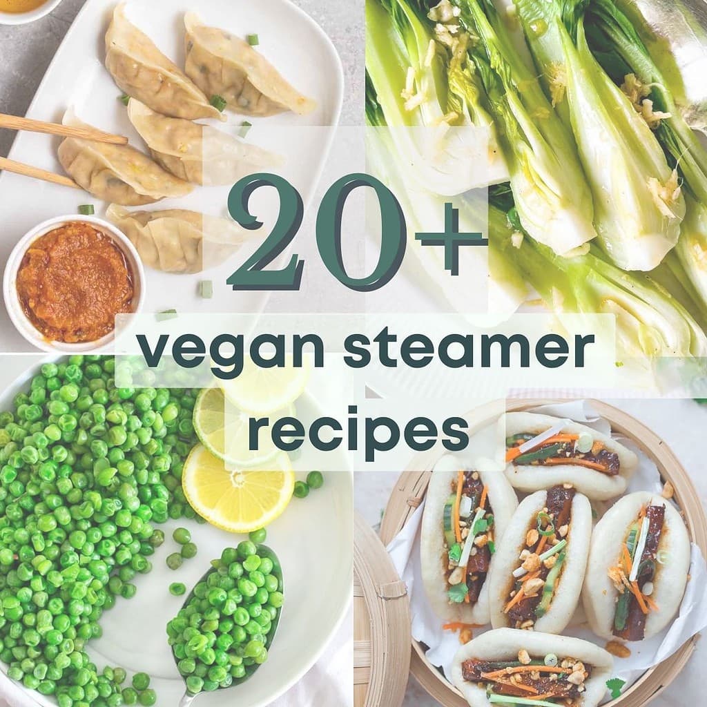 Vegan steamer recipes including dumplings, peas, cabbage, and bao buns.